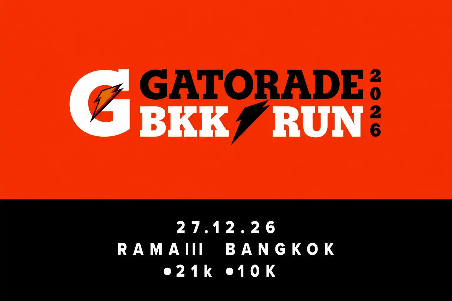 Gatorade BKK Run 2026 — 27.12.26 · Rama III Bangkok · 21K / 10K